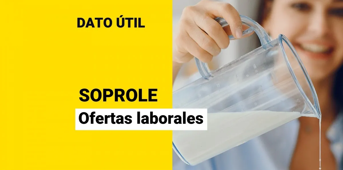 Soprole abre nuevas vacantes laborales a lo largo del país: Revisa los cargos y cómo postular