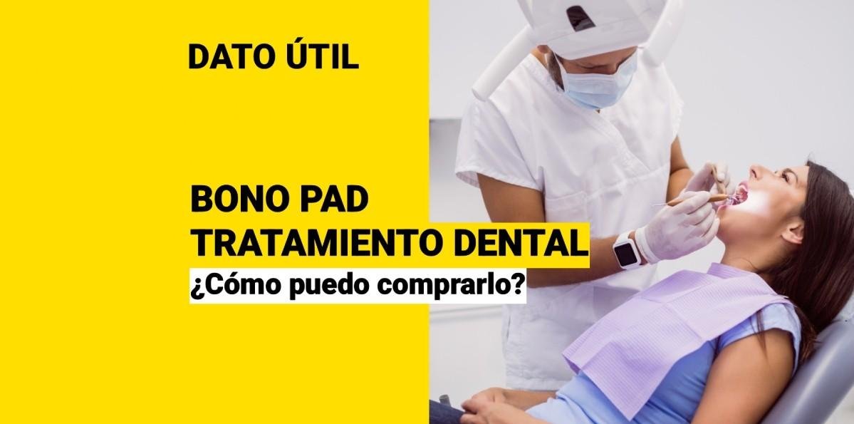 ¿Cómo compro un Bono PAD Dental?