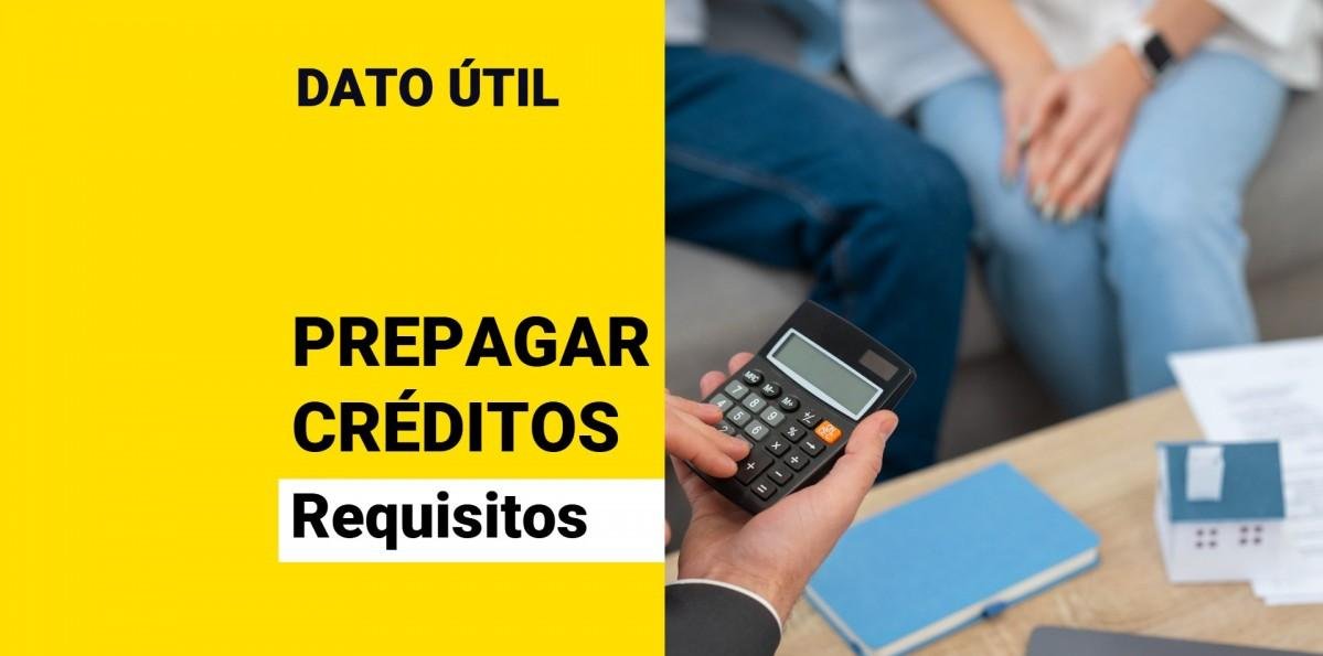 Prepago de créditos: Estos son los requisitos, comisiones y lo que dice la CMF sobre anticipar tu deuda bancaria